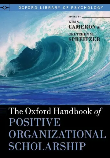 Cover of The Oxford Handbook of Positive Organizational Scholarship