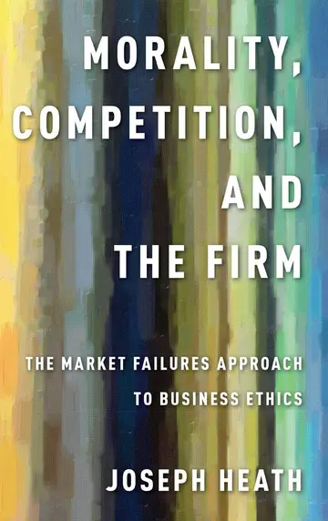 Cover of Morality, Competition, and the Firm