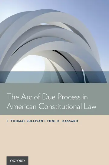 Cover of The Arc of Due Process in American Constitutional Law