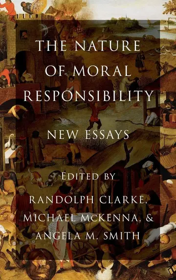 Cover of The Nature of Moral Responsibility