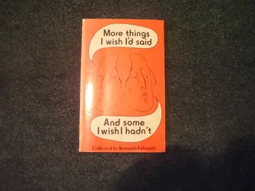 Cover of More Things I Wish I'd Said and Some I Wish I Hadn't!