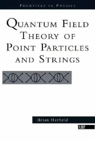 Cover of Quantum Field Theory Of Point Particles And Strings