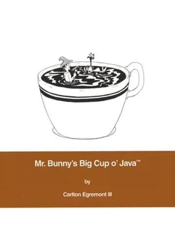 Cover of Mr. Bunny's Big Cup o' Java™