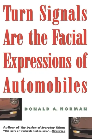 Cover of Turn Signals Are the Facial Expressions of Automobiles