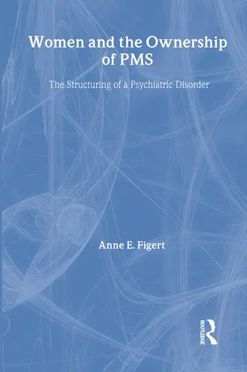 Cover of Women and the Ownership of PMS