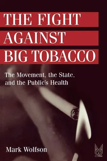 Cover of The Fight Against Big Tobacco
