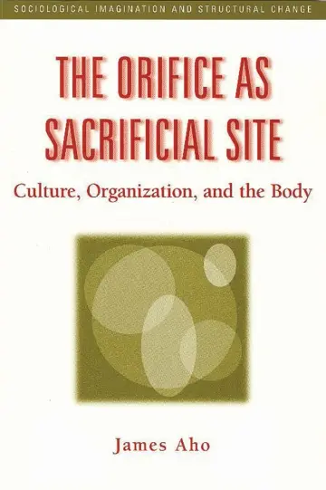 Cover of The Orifice as Sacrificial Site