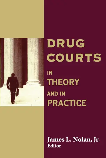 Cover of Drug Courts in Theory and in Practice