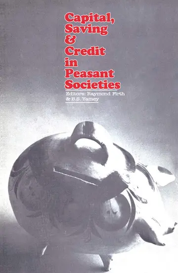 Cover of Capital, Saving & Credit in Peasant Societies
