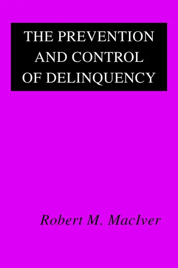 Cover of The Prevention and Control of Delinquency