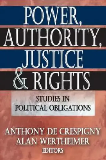 Cover of Power, Authority, Justice, and Rights