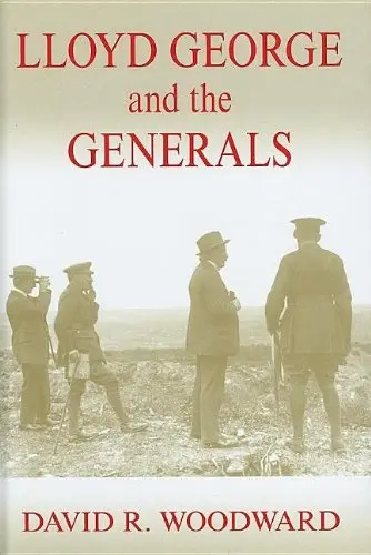 Cover of Lloyd George and the Generals