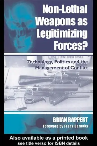 Cover of Non-Lethal Weapons as Legitimising Forces?