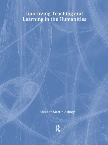 Cover of Improving Teaching and Learning in the Humanities