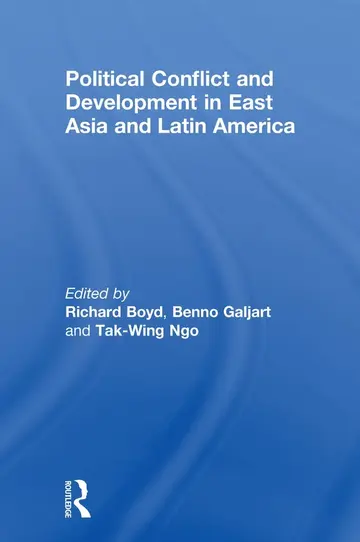 Cover of Political Conflict and Development in East Asia and Latin America
