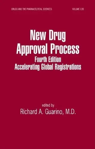 Cover of New Drug Approval Process, Accelerating Global Registrations