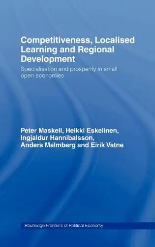 Cover of Competitiveness, Localised Learning and Regional Development