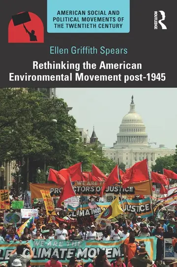 Cover of Rethinking the American Environmental Movement post-1945