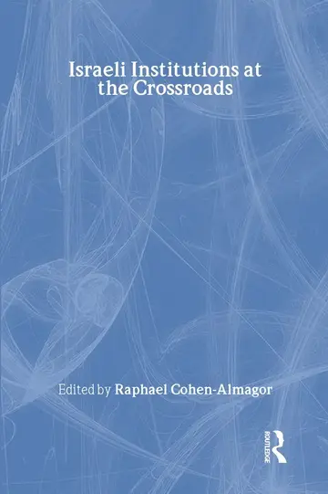 Cover of Israeli Institutions at the Crossroads