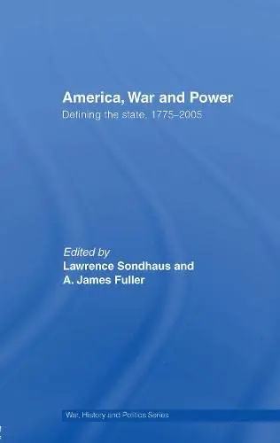 Cover of America, War and Power