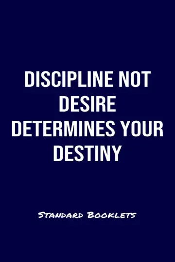 Cover of Discipline Not Desire Determines Your Destiny Standard Booklets