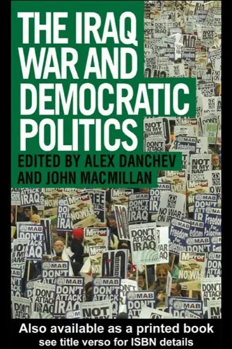 Cover of Iraq War and Democratic Politics, the