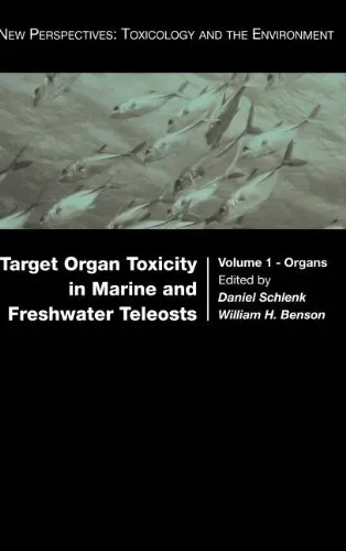 Cover of Target Organ Toxicity in Marine and Freshwater Teleosts