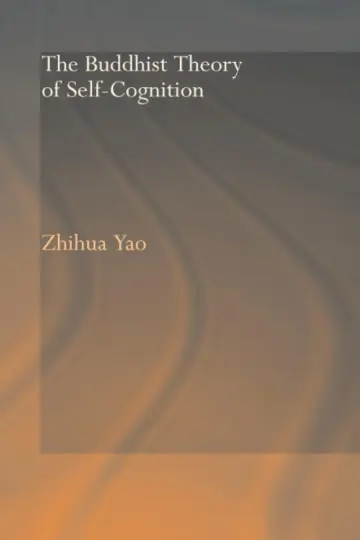 Cover of The Buddhist theory of self-cognition