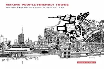 Cover of Making people-friendly towns