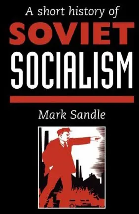 Cover of A Short History of Soviet Socialism