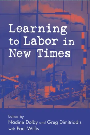 Cover of Learning to Labor in New Times