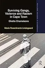 Cover of Surviving Gangs, Violence and Racism in Cape Town
