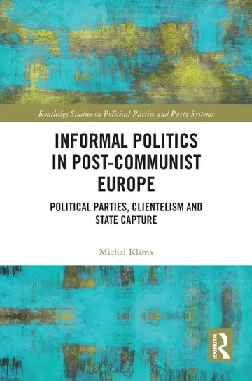 Cover of Informal Politics in Post-Communist Europe