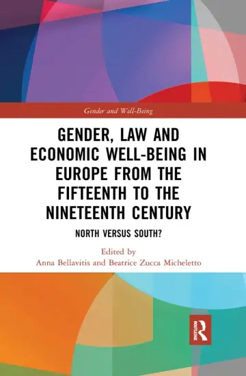 Cover of Gender, Law and Economic Well-Being in Europe from the Fifteenth to the Nineteenth Century