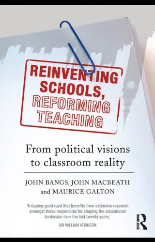 Cover of Reinventing Schools, Reforming Teaching