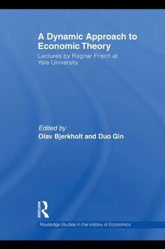 Cover of A Dynamic Approach to Economic Theory
