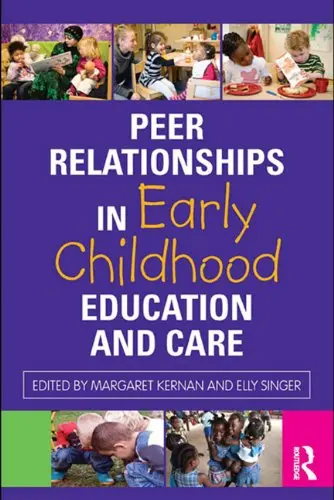 Cover of Peer Relationships in Early Childhood Education and Care