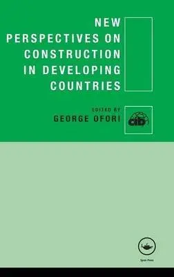 Cover of New Perspectives on Construction in Developing Countries