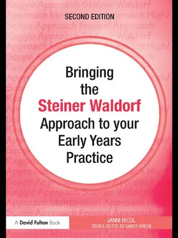 Cover of Bringing the Steiner Waldorf Approach to Your Early Years Practice