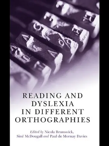 Cover of Reading and Dyslexia in Different Orthographies