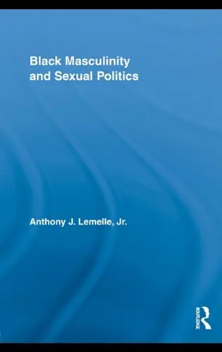 Cover of Black Masculinity and Sexual Politics