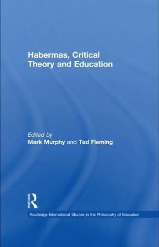 Cover of Habermas, Critical Theory and Education