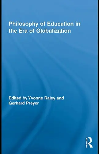 Cover of Philosophy of Education in the Era of Globalization