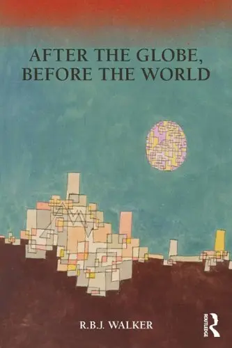 Cover of After the Globe, Before the World