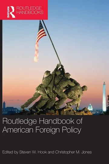 Cover of Routledge Handbook of American Foreign Policy