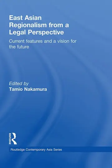 Cover of East Asian Regionalism from a Legal Perspective