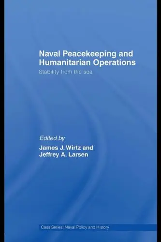 Cover of Naval Peacekeeping and Humanitarian Operations