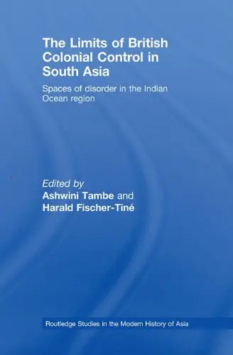 Cover of The Limits of British Colonial Control in South Asia