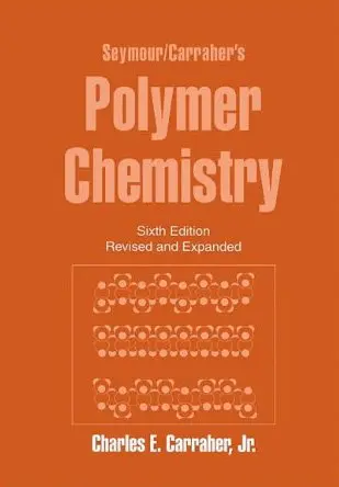 Cover of Seymour/Carraher's Polymer Chemistry