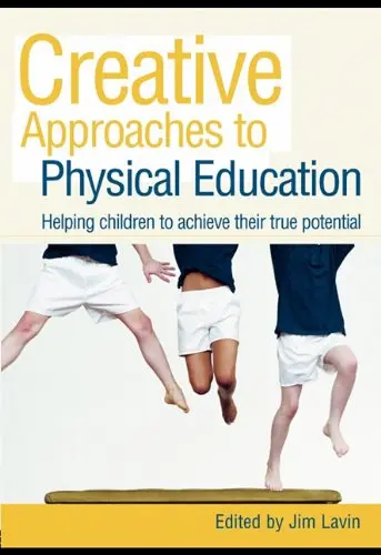 Cover of Creative Approaches to Physical Education